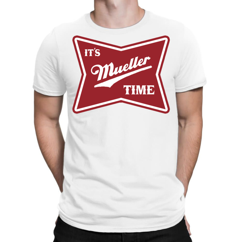 Itampampamp39s Mueller Time   Trending T-shirt | Artistshot