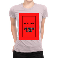 Just Hit A Devious Lick Poster Gift Ladies Fitted T-shirt | Artistshot