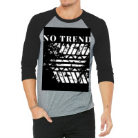 No Trend Poster Gift 3/4 Sleeve Shirt | Artistshot