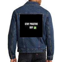 Stay Positiv Poster Nature Men Denim Jacket | Artistshot