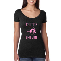 Caution Bad Girl Women's Triblend Scoop T-shirt | Artistshot