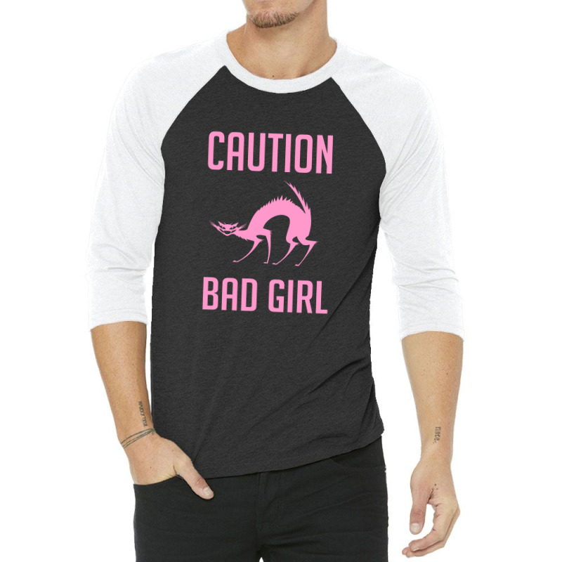 Caution Bad Girl 3/4 Sleeve Shirt by Cypryanus | Artistshot