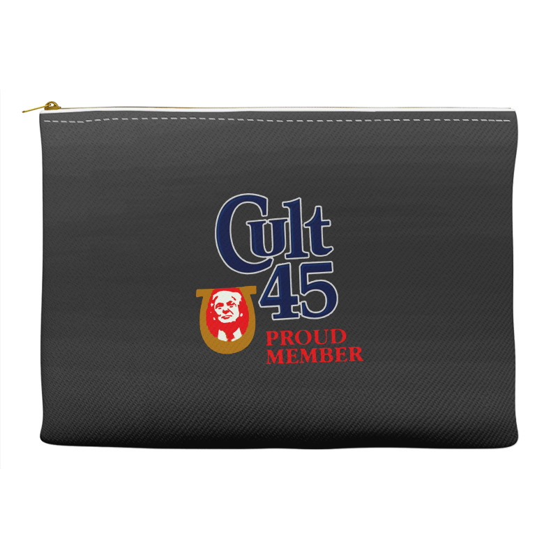 Cult 45 Proud Member Donald Trump Accessory Pouches | Artistshot