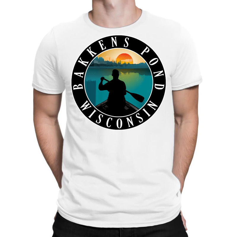 Bakkens Pond Lake Wisconsin T  Shirt Bakkens Pond Wisconsin Canoeing T T-shirt | Artistshot