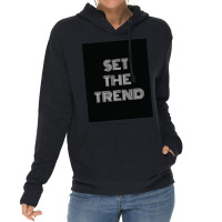 Set The Trend Motivational Quotes Poster Lightweight Hoodie | Artistshot