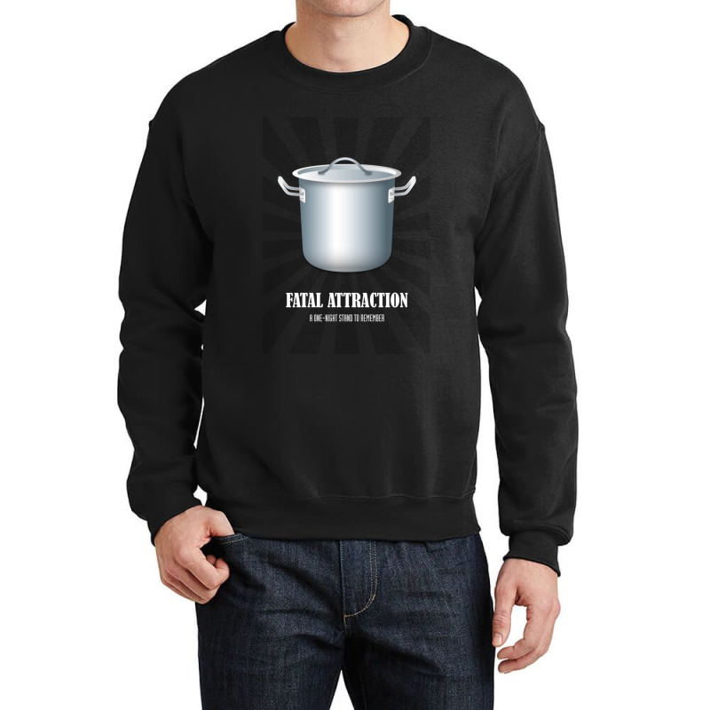 Fatal Attraction  Alternative Movie Poster 1 Crewneck Sweatshirt by IsabelConstance | Artistshot