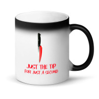 Just The Tip 1 Magic Mug | Artistshot