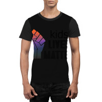 Kids Lives Matter  4 Graphic T-shirt | Artistshot