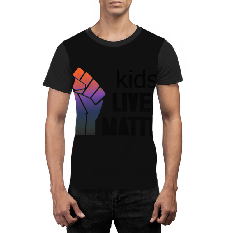 Kids Lives Matter  4 Graphic T-shirt by THOMASMANUEL | Artistshot