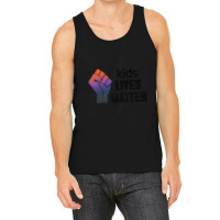 Kids Lives Matter  4 Tank Top | Artistshot