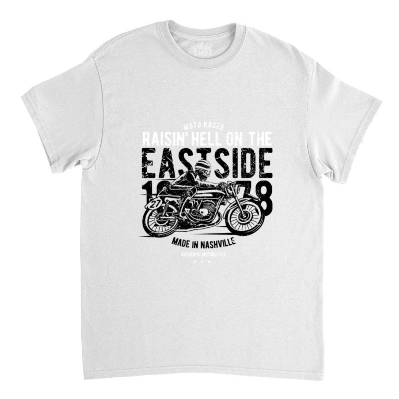 Motorcycles Nashville Raise Hell Cafe Racer  1 Classic T-shirt | Artistshot