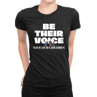 Be Their Voice Save Our Children Ladies Fitted T-shirt | Artistshot