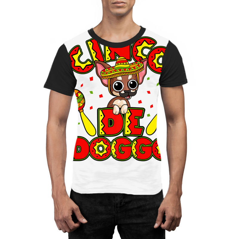 Cinco De Mayo Dog Chihuahua Graphic T-shirt | Artistshot