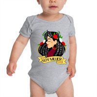 Soy Mujer Latina Fuerte Independiente Chingona Mujer Latina Baby Bodysuit | Artistshot