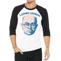 I Adore Adorno 3/4 Sleeve Shirt | Artistshot