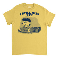 I Still Miss Xtc  ••••• Vinyl Collector Fan Design Classic T-shirt | Artistshot