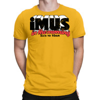 Imus In The Morning T-shirt | Artistshot