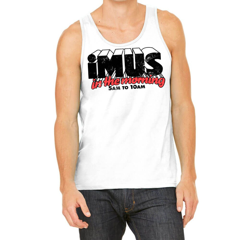 Imus In The Morning Tank Top | Artistshot