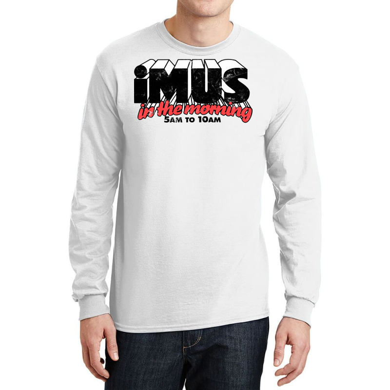 Imus In The Morning Long Sleeve Shirts | Artistshot