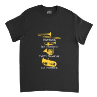 Funny Types Of Trombones Classic T-shirt | Artistshot