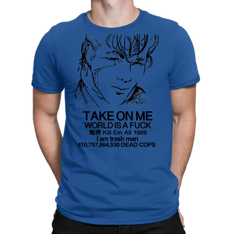 Born To Die Take On Me T-shirt | Artistshot