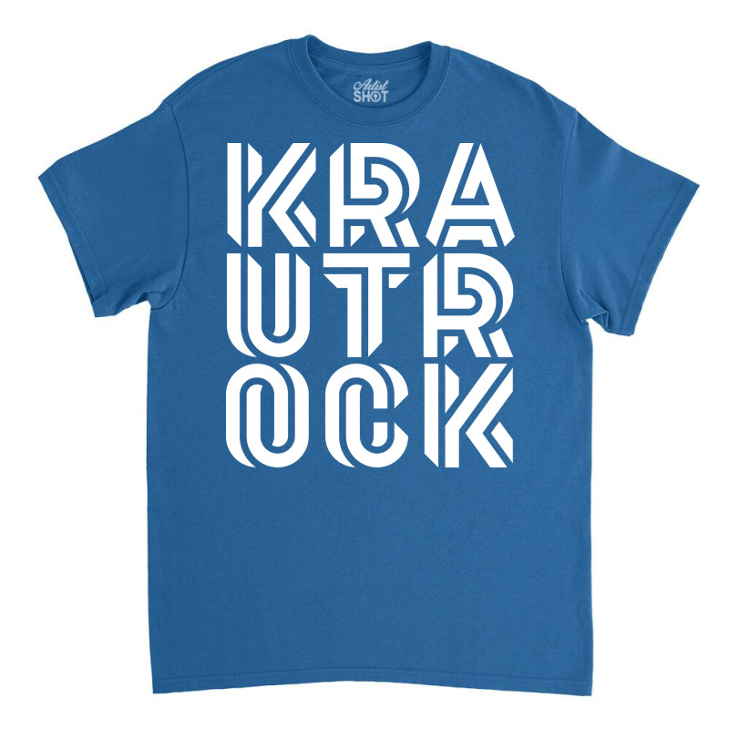 K R A U T R O C K Classic T-shirt | Artistshot