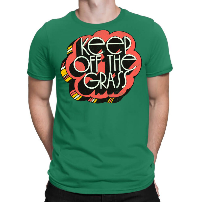 Keep Off The Grass   70s Stoner Design T-shirt | Artistshot