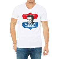 Kennedy For President V-neck Tee | Artistshot