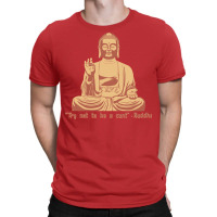 Try Not To Be A Cunt   Buddha T-shirt | Artistshot