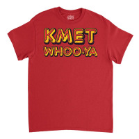 Kmet Whoo Ya Los Angeles   Distressed Design Version Classic T-shirt | Artistshot