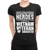 Limited Edition Vietnam Veteran Daughter Raised By Mine Cool Ladies Fitted T-shirt | Artistshot