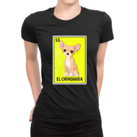 El Chihuahua Mexican Parody Lottery Ladies Fitted T-shirt | Artistshot