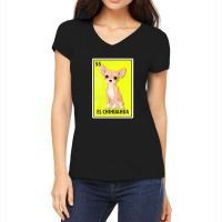 El Chihuahua Mexican Parody Lottery Women's V-neck T-shirt | Artistshot