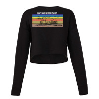 Don't Make Me Drop You Off At The Train Station Cropped Sweater | Artistshot