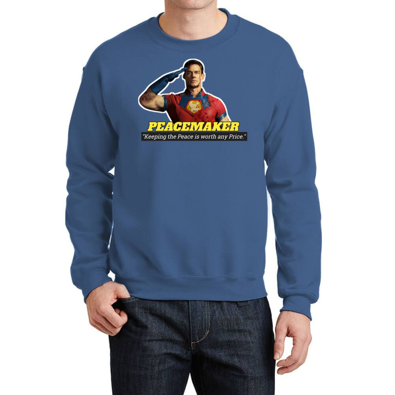 Vigilante Peacemaker Quotes   Peacemaker (john Cena) Crewneck Sweatshirt | Artistshot