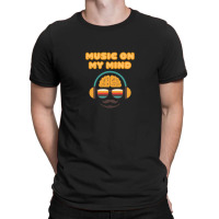 Music On My Mind T-shirt | Artistshot