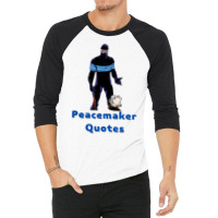 Vigilante Peacemaker Quotes 68 3/4 Sleeve Shirt | Artistshot