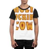 Holy Fcking Cow Graphic T-shirt | Artistshot