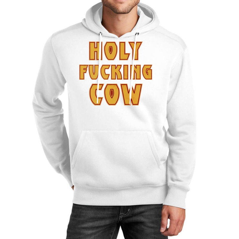 Holy Fcking Cow Unisex Hoodie | Artistshot