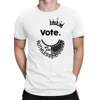 Vote We're Ruthless Shirt Women Feminist T-shirt | Artistshot