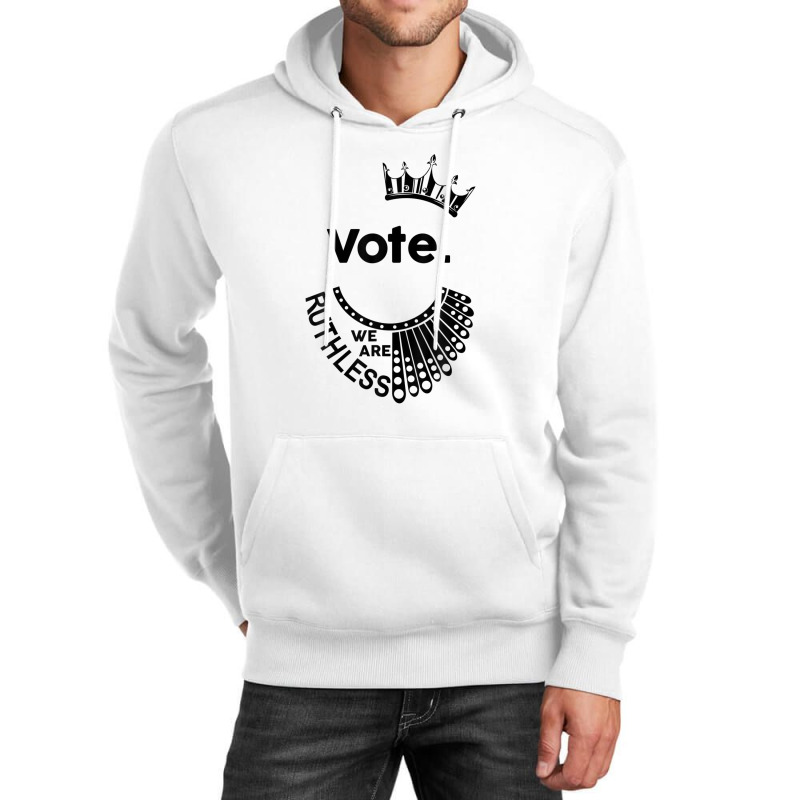 Vote We're Ruthless Shirt Women Feminist Unisex Hoodie | Artistshot