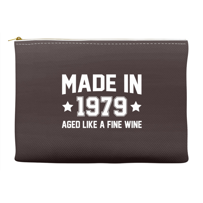 Made In 1979 Aged Like A Fine Wine Accessory Pouches | Artistshot