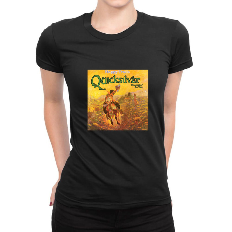 Quicksilver Messenger Service Happy Trails 1 Ladies Fitted T-Shirt by ChristopherScottoLavino | Artistshot