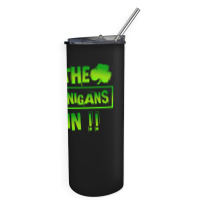 Im Not Short Im Leprechaun Size T  Shirt Let The Shenanigans Begin Fun Skinny Tumbler | Artistshot