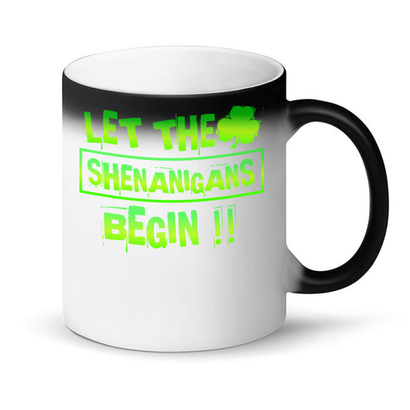 Im Not Short Im Leprechaun Size T  Shirt Let The Shenanigans Begin Fun Magic Mug | Artistshot