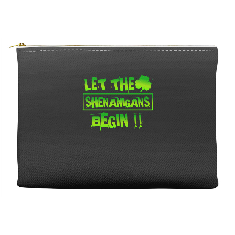 Im Not Short Im Leprechaun Size T  Shirt Let The Shenanigans Begin Fun Accessory Pouches | Artistshot