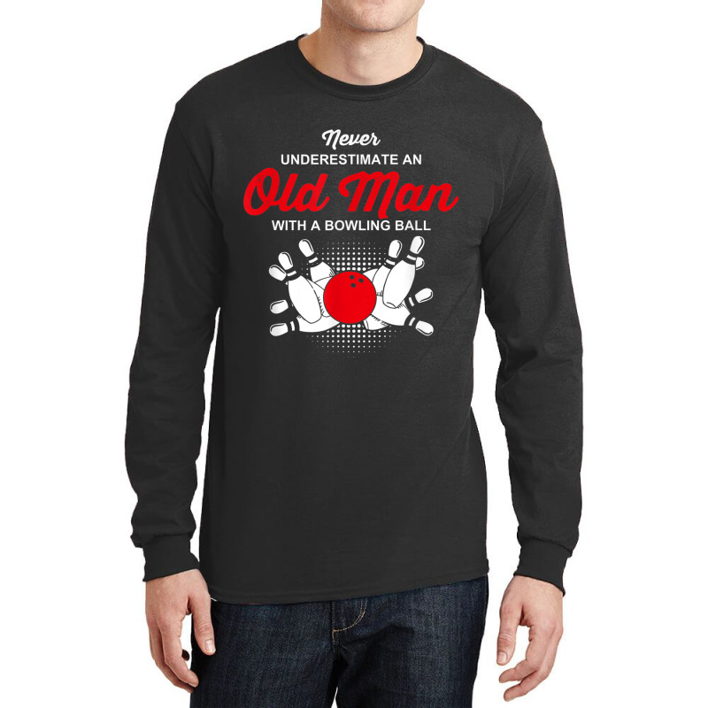 Funny Old Man Bowling Tshirt Long Sleeve Shirts | Artistshot