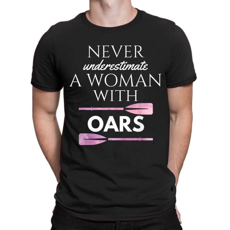 Funny Rowing Canoeing Woman With Oars Shirt T-shirt | Artistshot