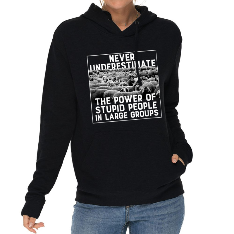 Funny Stupid People In Large Groups, Herd, Flock Of Sheep Lightweight Hoodie | Artistshot