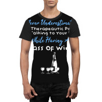 Funny Wine Drinker Dog Lover Quote 001 Graphic T-shirt | Artistshot